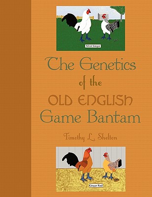 the genetics of the old english game bantam